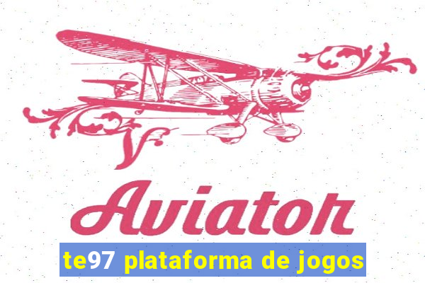 te97 plataforma de jogos